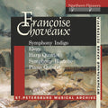 St. Petersburg Chamber Orchestra - Francoise Choveaux: Symphony Indigo Elegy For Cel - Music CD