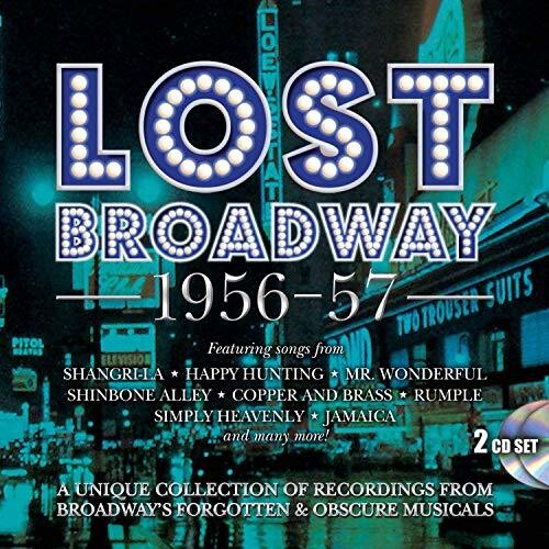 Lost Broadway 1956-1957: Broadway's Forgotten - Lost Broadway 1956-1957: Broadway's Forgotten - Music CD