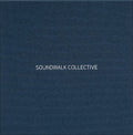 Soundwalk Collective - Transmissions - Vinyl Record