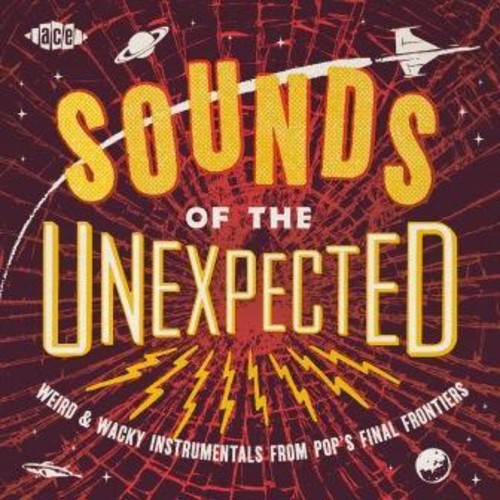 Sounds Of The Unexpected: Weird & Wacky / Various - Sounds Of The Unexpected: Weird & Wacky / Various - Music CD