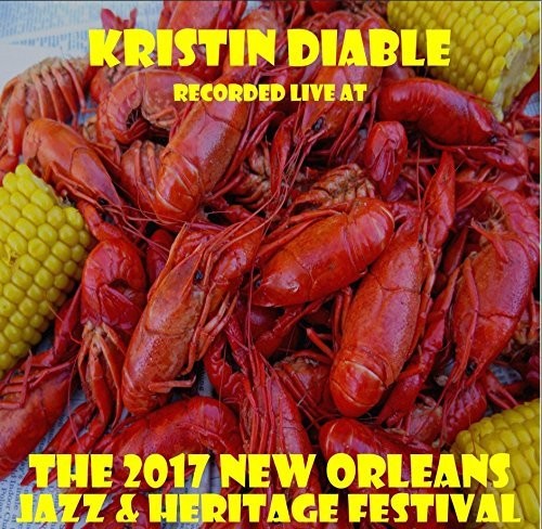 Diable,kristin - Live At Jazzfest 2017 - Music CD