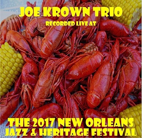 Krown,joe - Live At Jazzfest 2017 - Music CD