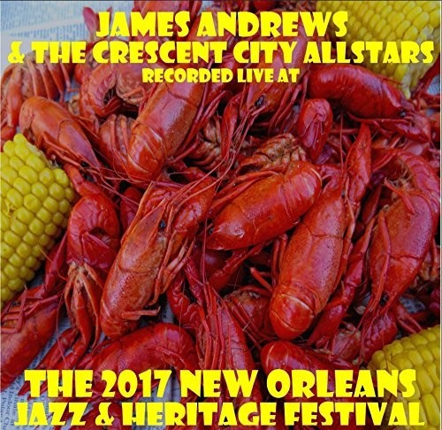 Andrews,james - Live At Jazzfest 2017 - Music CD