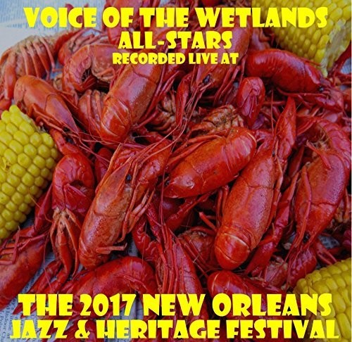 Voice Of The Wetlands All Stars - Live At Jazzfest 2017 - Music CD