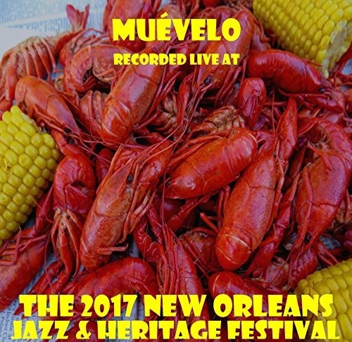 Muevelo - Live At Jazzfest 2017 - Music CD