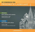 Die Domorgeln Von Ladegast / Various - Die Domorgeln Von Ladegast / Various - Music CD