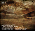 Lanzetti / Ronco / Vozza - 12 Cello Sonatas 1 - Music CD