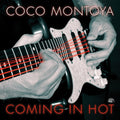 Montoya,coco - Coming In Hot - Music CD