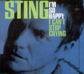 Sting - I'm So Happy I Can't Stop Crying - Music CD