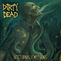 Dirty Dead - Nocturnal Emissions - Music CD