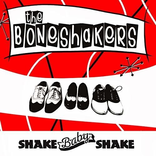 Boneshakers - Shake Baby Shake - Vinyl Record