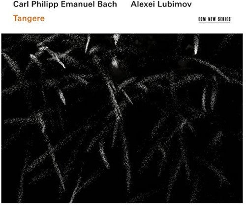 Lubimov,alexei - Carl Philipp Emanuel Bach Tangere - Music CD