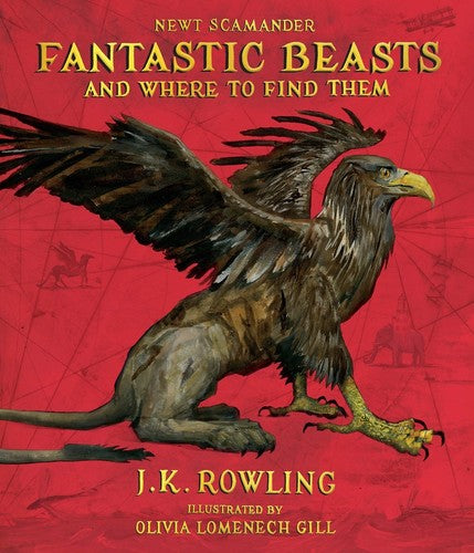 Rowling,jk / Scamander,newt / Lomenech Gill,olivia - Fantastic Beasts And Where To Find Them - Books