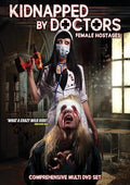 Kidnapped By Doctors: Female Hostages - Kidnapped By Doctors: Female Hostages - DVD