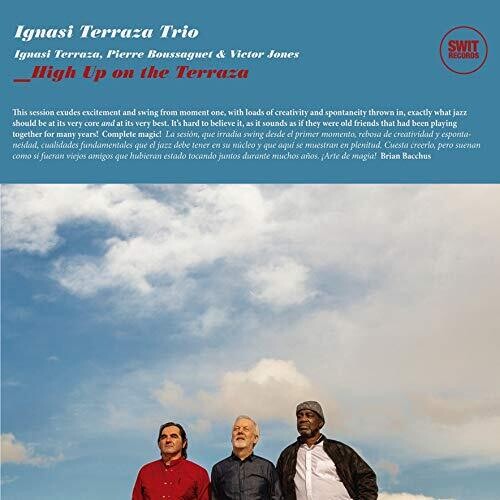 Terraza,ignasi Trio - High Up On The Terraza - Music CD