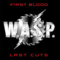 W.a.s.p. - First Blood Last Cuts - Music CD