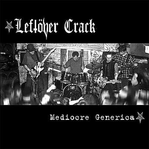 Leftover Crack - Mediocre Generica - Vinyl Record