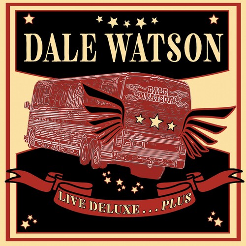 Watson,dale - Live Deluxe...plus - Music CD