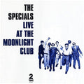 Specials - Live At The Moonlight Club - Music CD