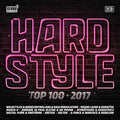 Hardstyle Top 100: 2017 / Various - Hardstyle Top 100: 2017 / Various - Music CD