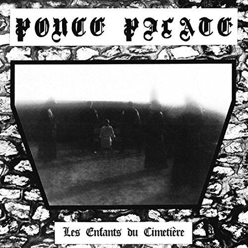 Ponce Pilate - Les Enfants Du Cimetiere - Music CD