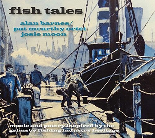 Barnes,alan / Mccarthy,pat / Moon,josie - Fish Tales - Music CD
