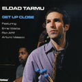 Tarmu,eldad - Get Up Close - Music CD