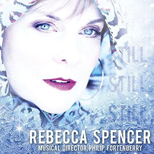 Spencer,rebecca - Still Still Still - Music CD