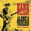 Williams,hank - Alone & Forsaken: The Demos - Music CD