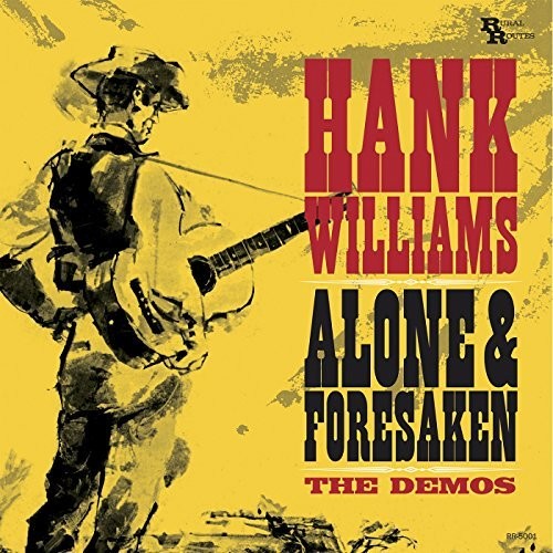 Williams,hank - Alone & Forsaken: The Demos - Music CD