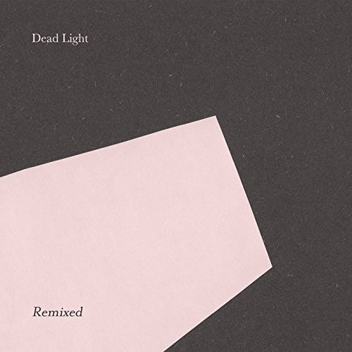 Dead Light - Remixed - Vinyl Record