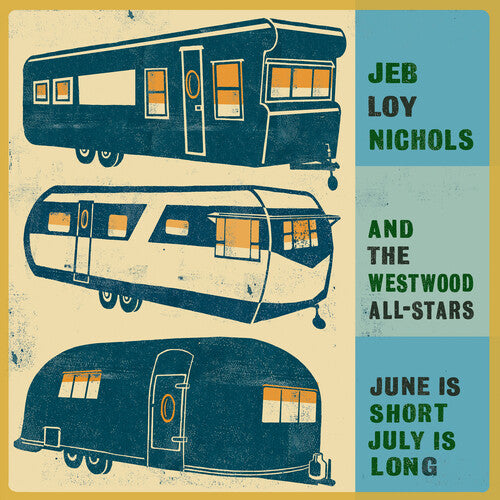 Nichols,jeb Loy / Westwood All-stars - June Is Short July Is Long - Music CD