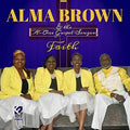 Brown,alma & A-one Gospel Singers - Faith - Music CD