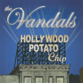 Vandals - Hollywood Potato Chip - Music CD