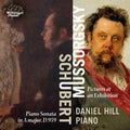 Schubert / Hill - Daniel Hill Plays Schubert & Mussorgsky - Music CD