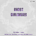 Cooman / Gekker / Sloan - Ghost Dialogues - Music CD
