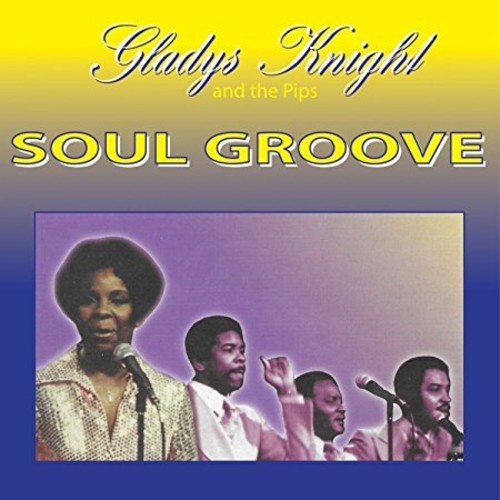 Knight,gladys & Pips - Soul Groove - Music CD