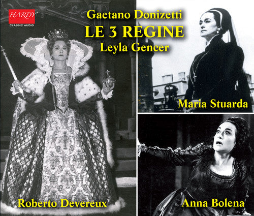 Donizetti - Le Tre Regine - Leyla Gencer - Music CD