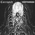 Noothgrush / Corrupted - Noothgrush / Corrupted Split - Vinyl Record