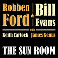 Ford,robben / Evans,bill - Sun Room - Music CD