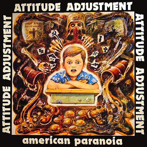 Attitude Adjustment - American Paranoia - Vinyl Record