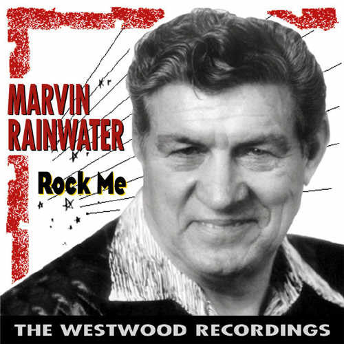 Rainwater,marvin - Rock Me/westwood Recordings - Music CD