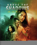 Above The Shadows - Above The Shadows - Blu-ray