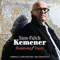 Kemener,yann Fanch - Roudennou: Traces - Music CD