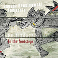 Kompania,janusz Prusinowki - In The Footsteps - Music CD