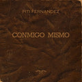 Piti,fernandez - Conmigo Mismo - Music CD