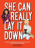 Frankel,rachel / Petrusich,amanda - She Can Really Lay It Down - Books