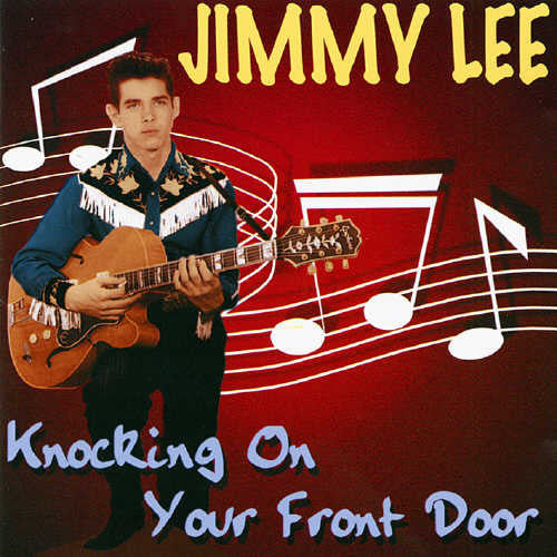 Lee,jimmy - Knocking On Your Front Door - Music CD