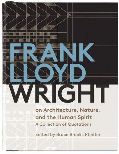Pfeiffer,bruce Brooks - Frank Lloyd Wright On Architecture Nature And The - Books