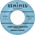 Howard,barbara - I Don't Want Your Love - Vinyl Record